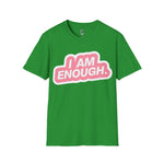 I am enough Soft style T-Shirt