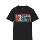 Dream Softstyle T-Shirt