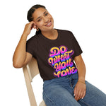 Do what you love Softstyle T-Shirt