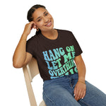 Hang on let me overthink this Softstyle T-Shirt
