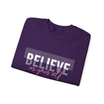 Believe in yourself Positive Words neutral Sweatshirt