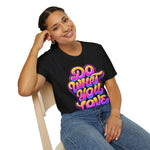Do what you love Softstyle T-Shirt