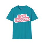 I am enough Soft style T-Shirt