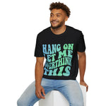 Hang on let me overthink this Softstyle T-Shirt