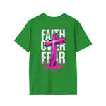 Faith over fear Soft style T-Shirt