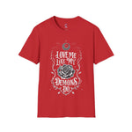 Love me like my demons do Softstyle T-Shirt