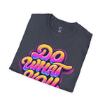 Do what you love Softstyle T-Shirt