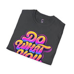 Do what you love Softstyle T-Shirt