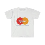 TryHard Themed Softstyle T-Shirt