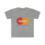 TryHard Themed Softstyle T-Shirt