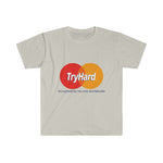 TryHard Themed Softstyle T-Shirt
